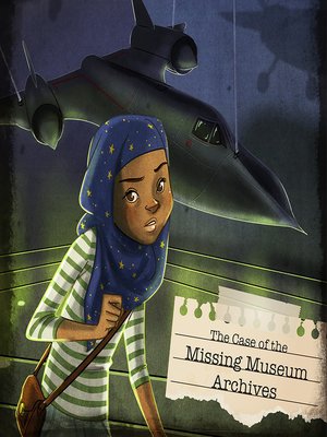 cover image of The Case of the Missing Museum Archives